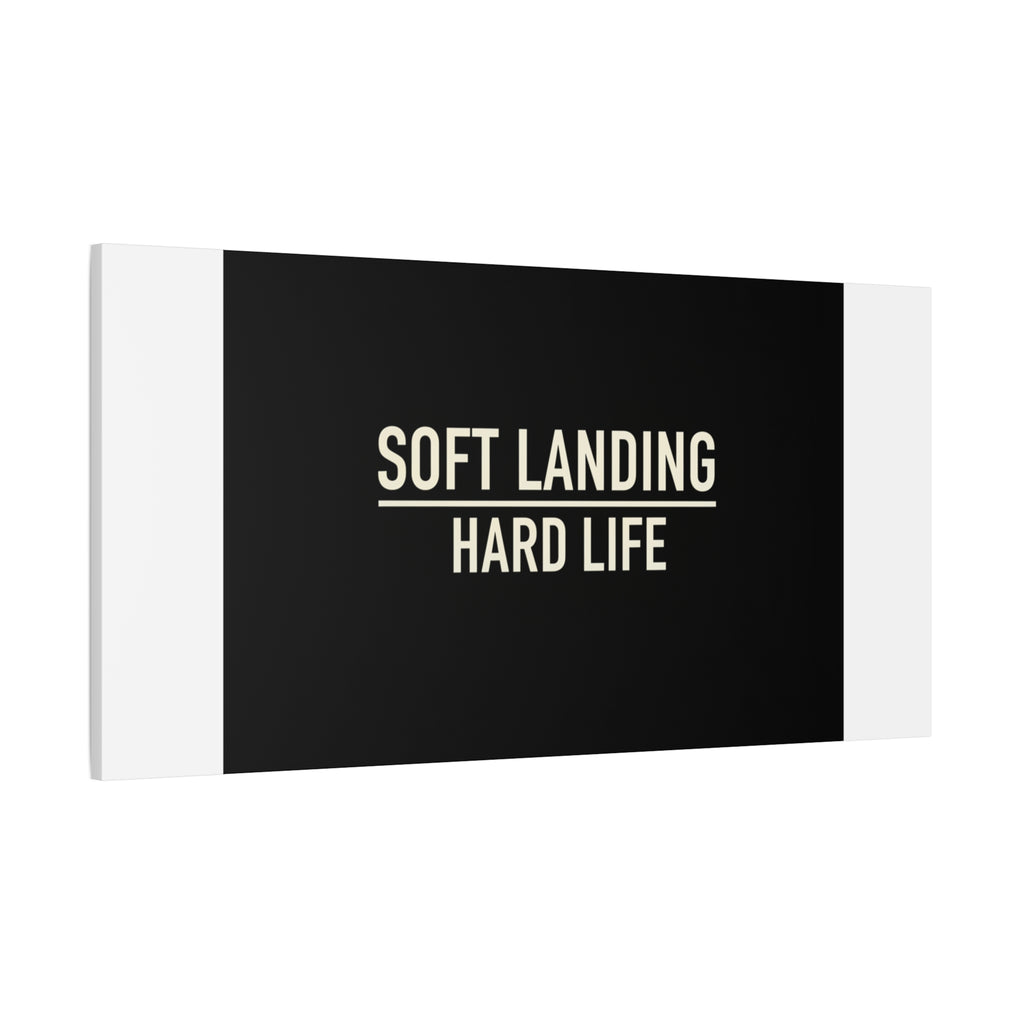 Soft Landing Hard Life Canvas | Gen-Z Slang, Internet Lingo
