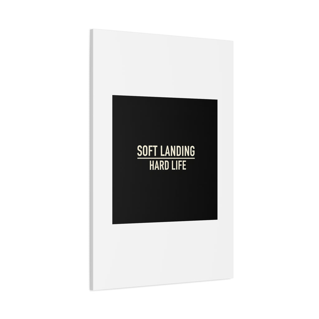 Soft Landing Hard Life Canvas | Gen-Z Slang, Internet Lingo