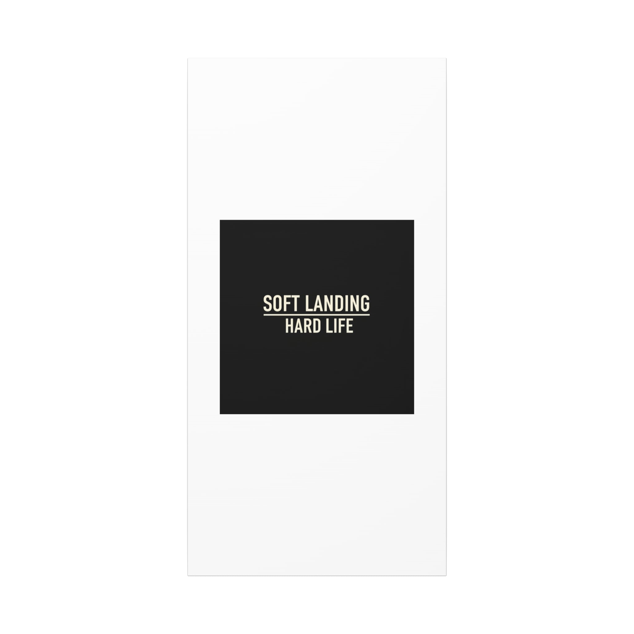 Soft Landing Hard Life Canvas | Gen-Z Slang, Internet Lingo