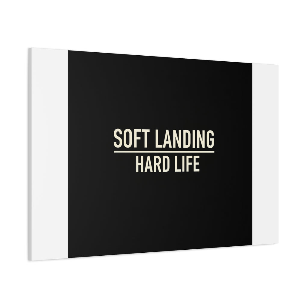 Soft Landing Hard Life Canvas | Gen-Z Slang, Internet Lingo