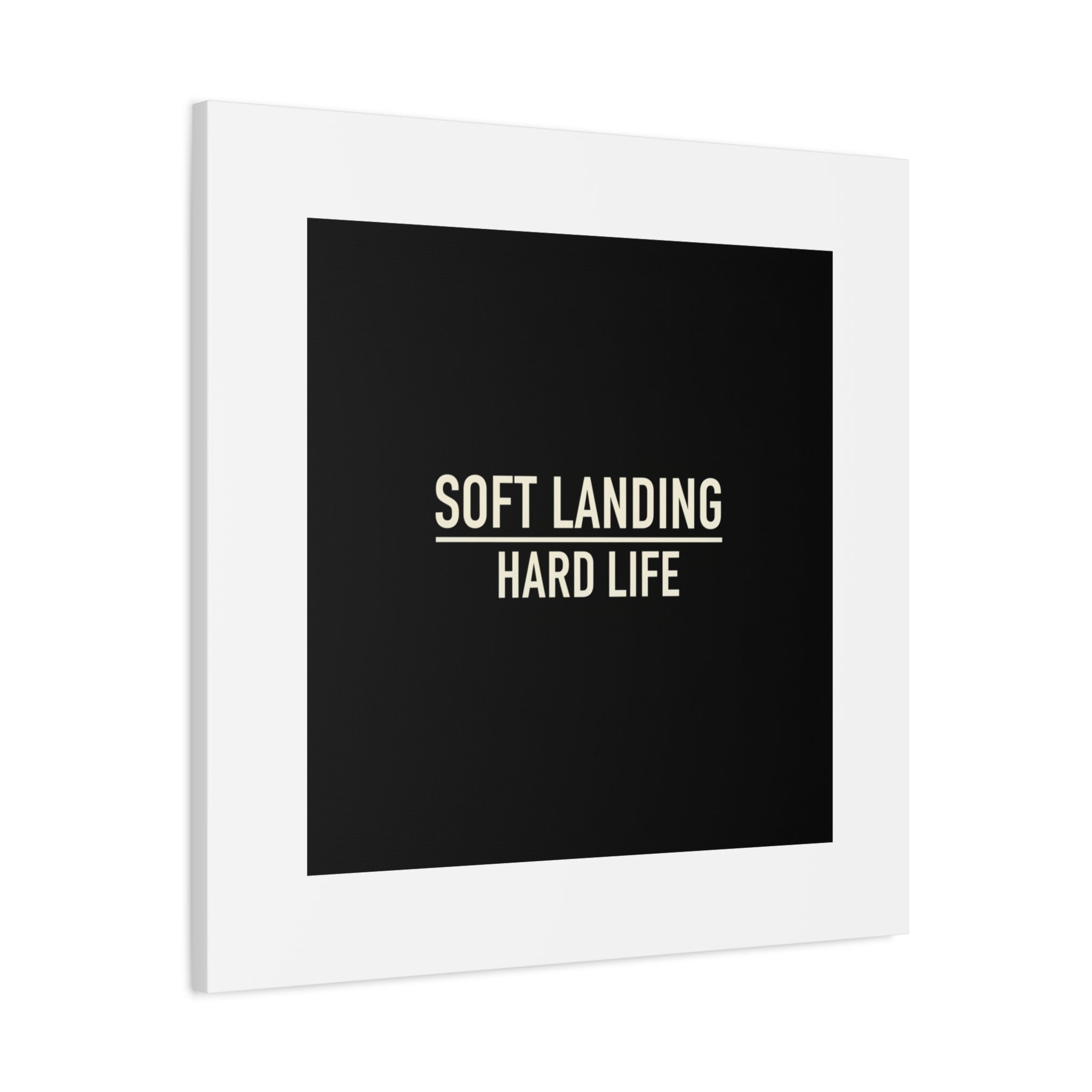 Soft Landing Hard Life Canvas | Gen-Z Slang, Internet Lingo