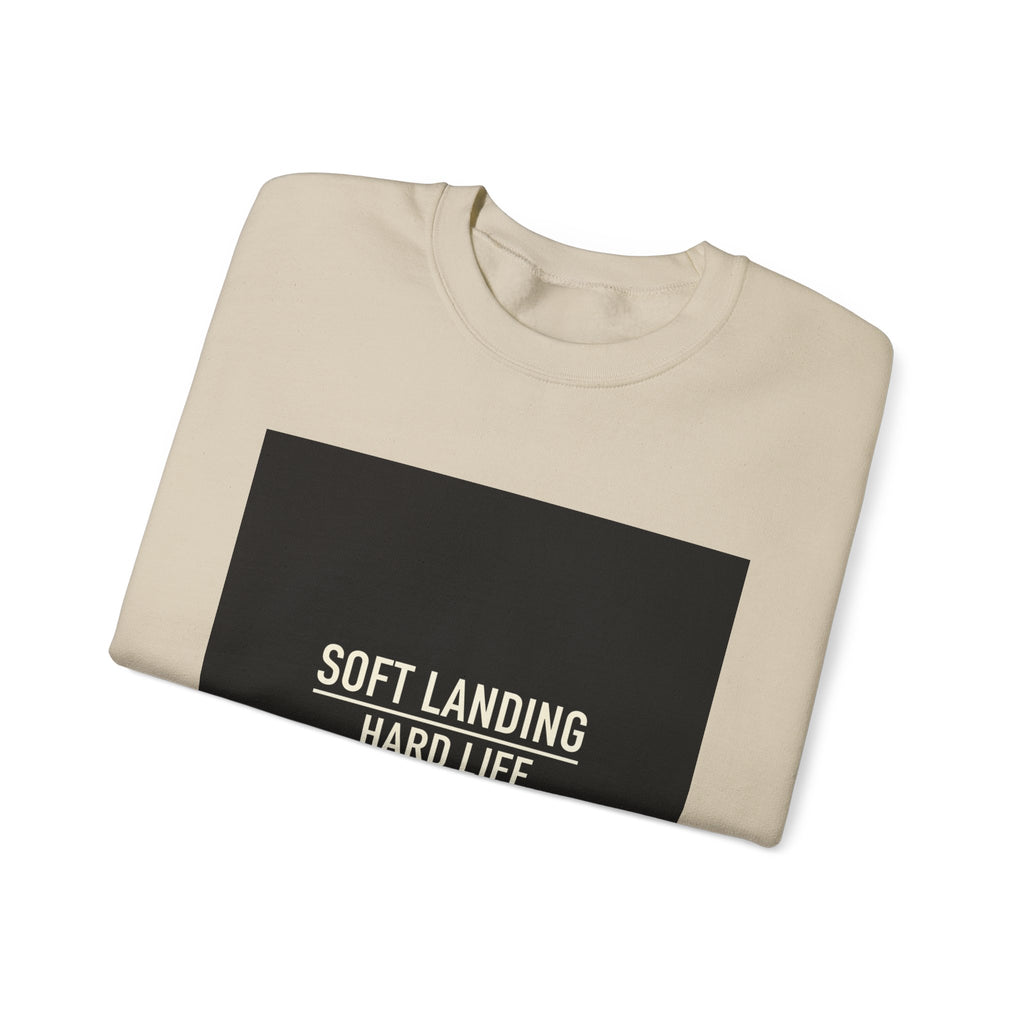 Soft Landing Hard Life sweatshirt | Gen-Z slang, internet lingo crewneck