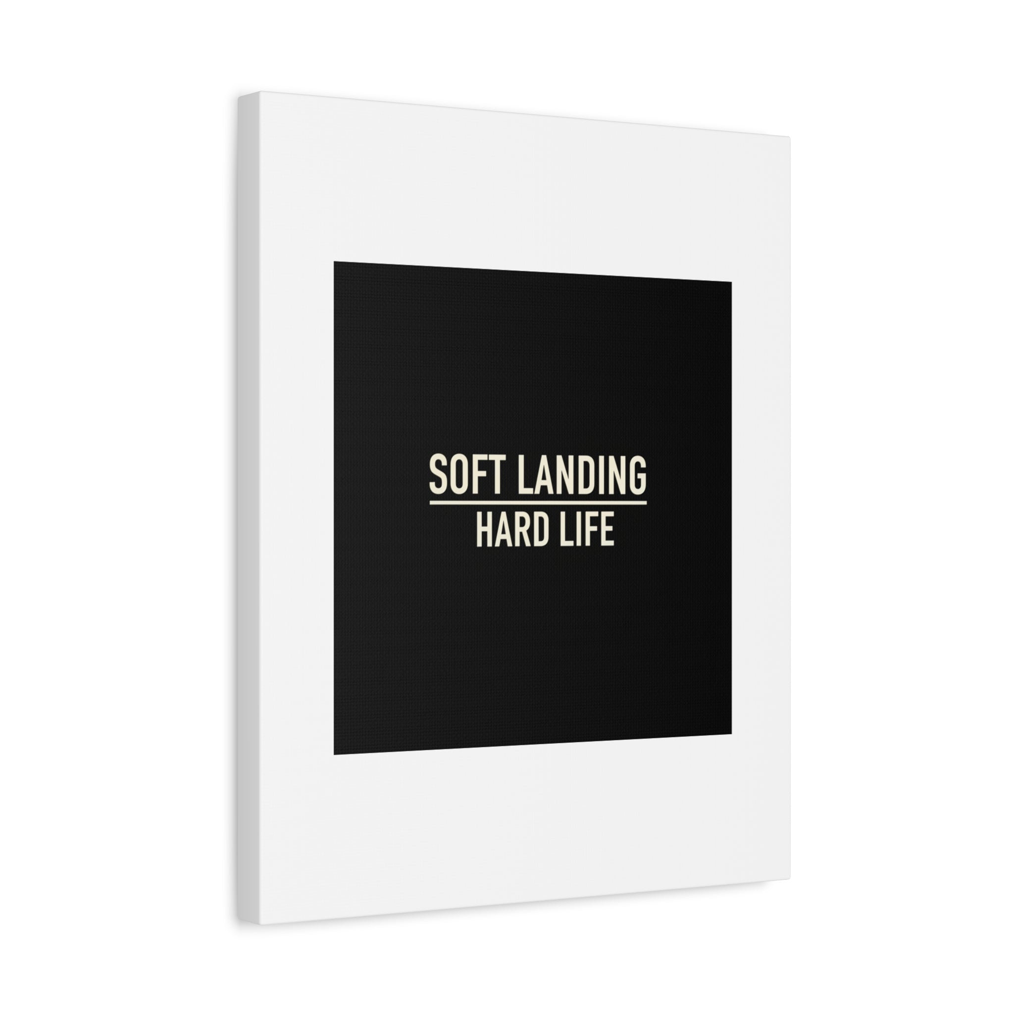 Soft Landing Hard Life Canvas | Gen-Z Slang, Internet Lingo