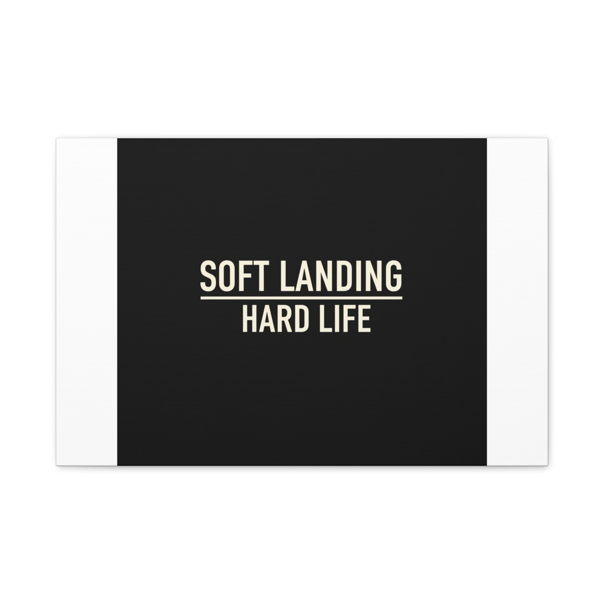 Soft Landing Hard Life Canvas | Gen-Z Slang, Internet Lingo