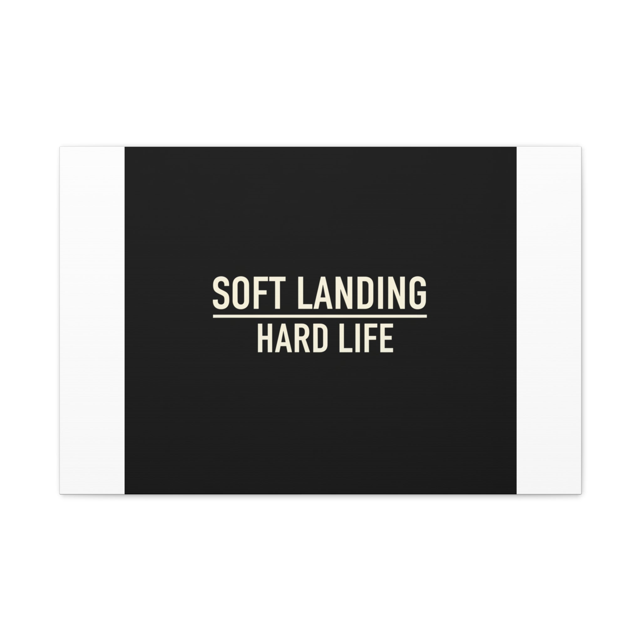 Soft Landing Hard Life Canvas | Gen-Z Slang, Internet Lingo