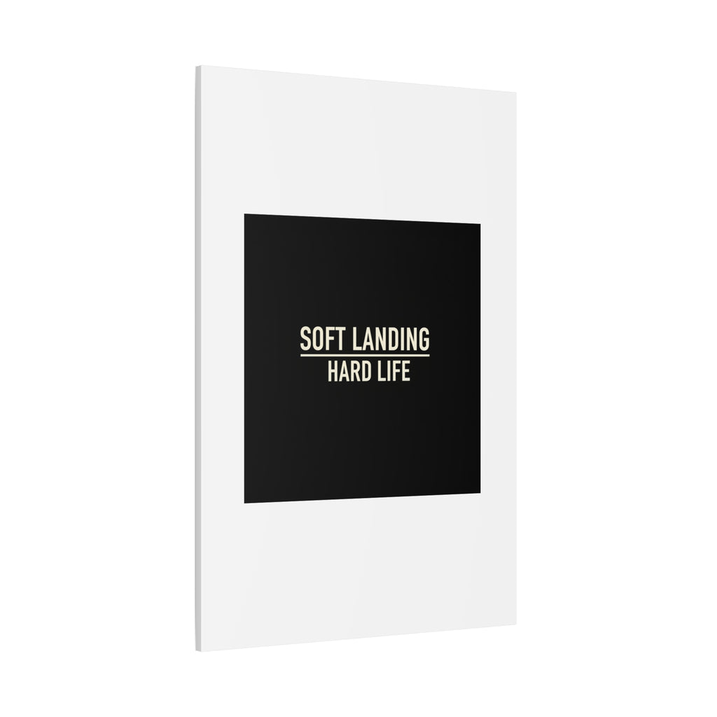 Soft Landing Hard Life Canvas | Gen-Z Slang, Internet Lingo
