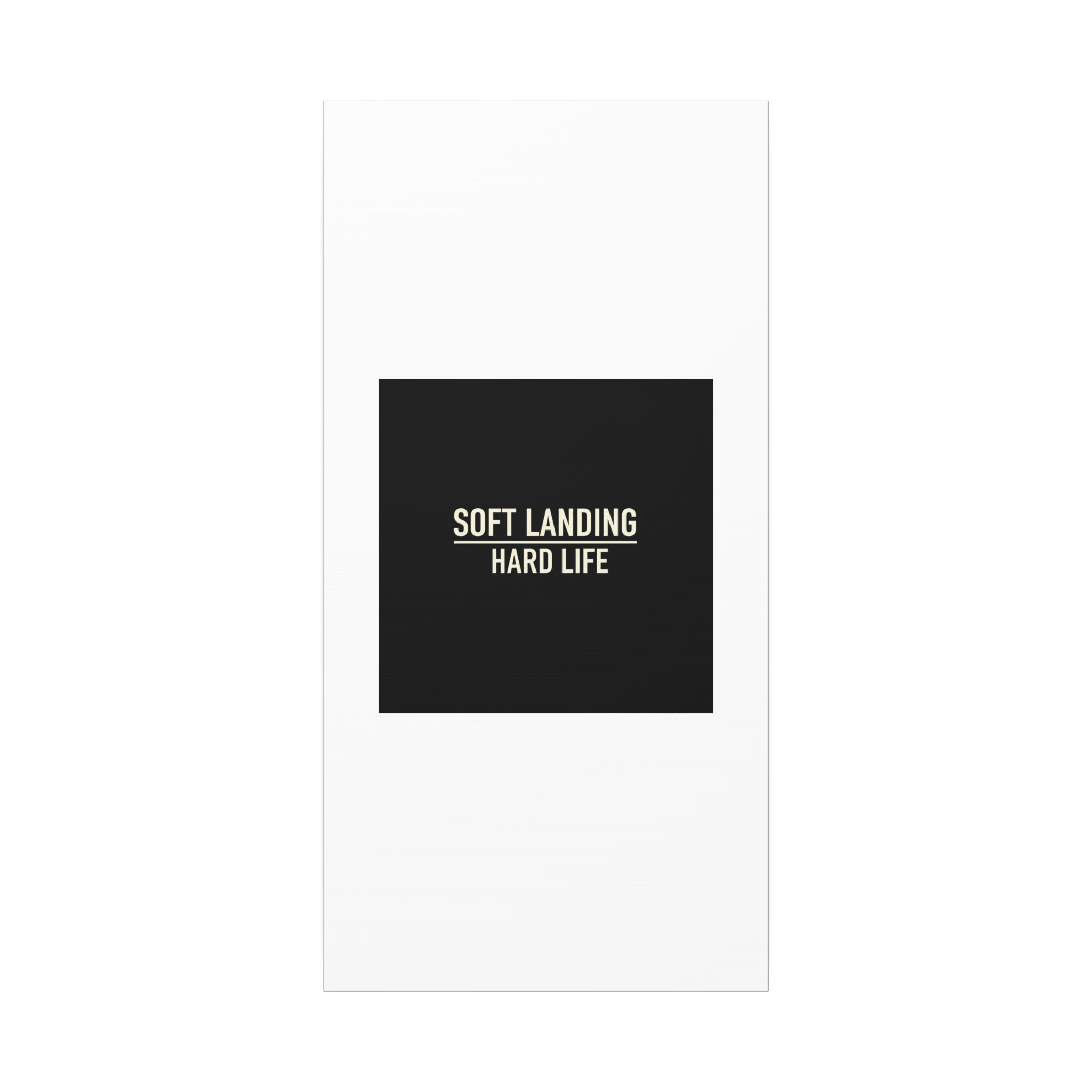 Soft Landing Hard Life Canvas | Gen-Z Slang, Internet Lingo