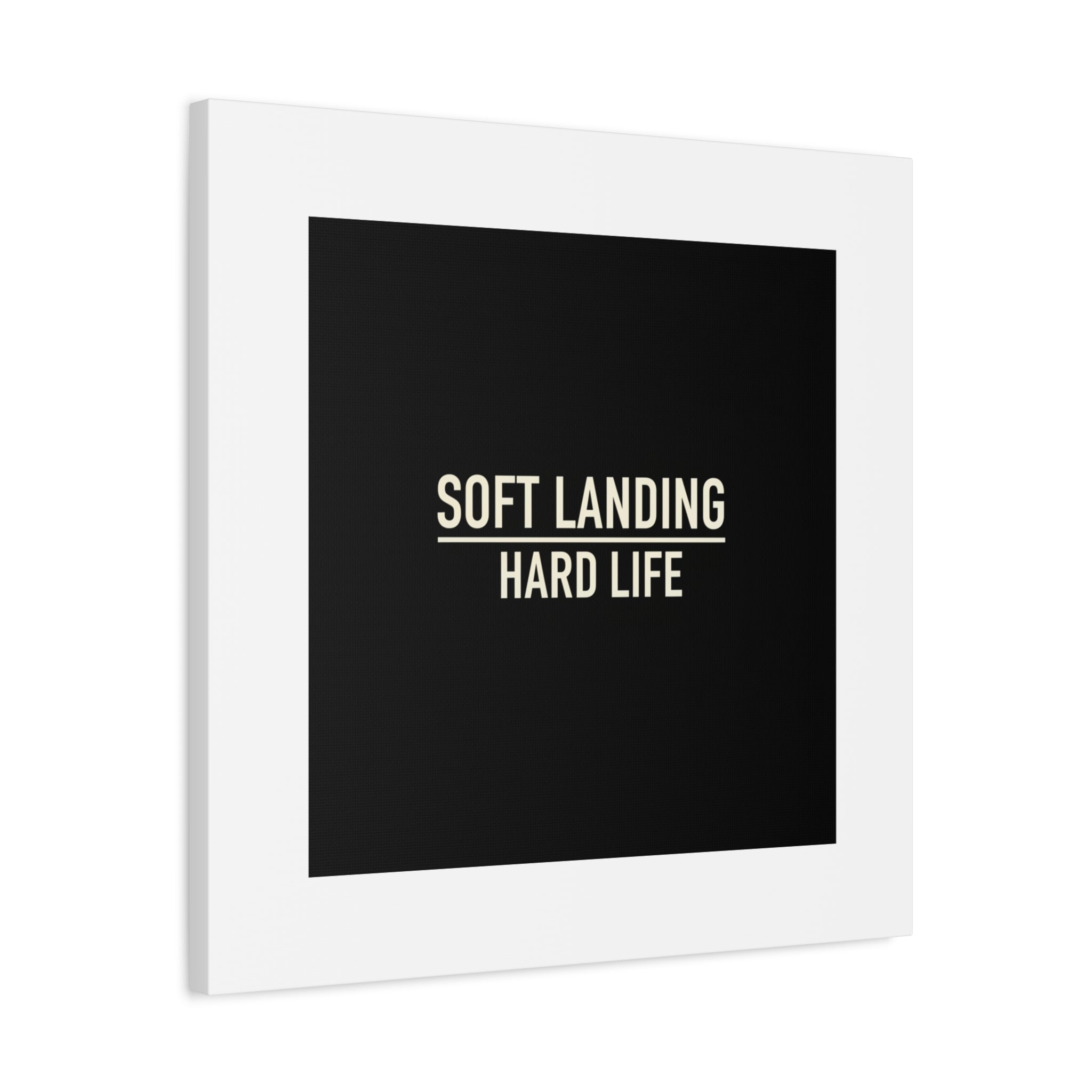 Soft Landing Hard Life Canvas | Gen-Z Slang, Internet Lingo
