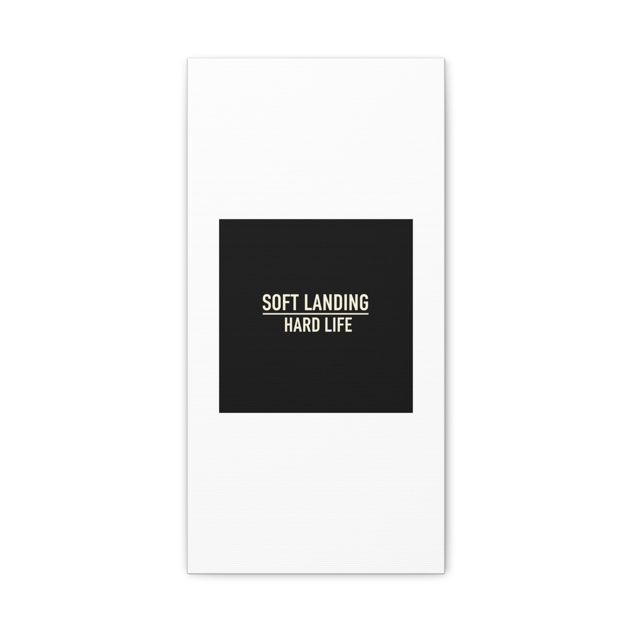 Soft Landing Hard Life Canvas | Gen-Z Slang, Internet Lingo