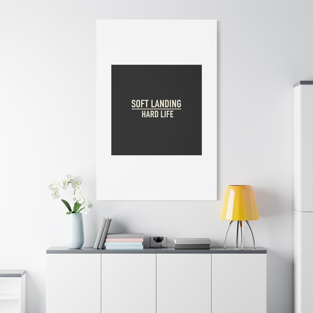 Soft Landing Hard Life Canvas | Gen-Z Slang, Internet Lingo