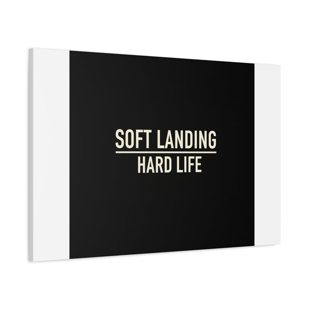 Soft Landing Hard Life Canvas | Gen-Z Slang, Internet Lingo