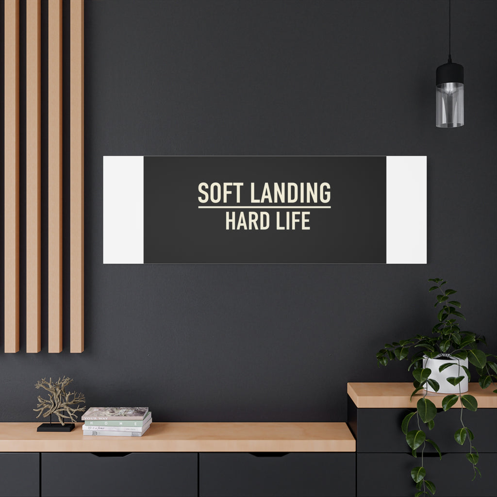 Soft Landing Hard Life Canvas | Gen-Z Slang, Internet Lingo