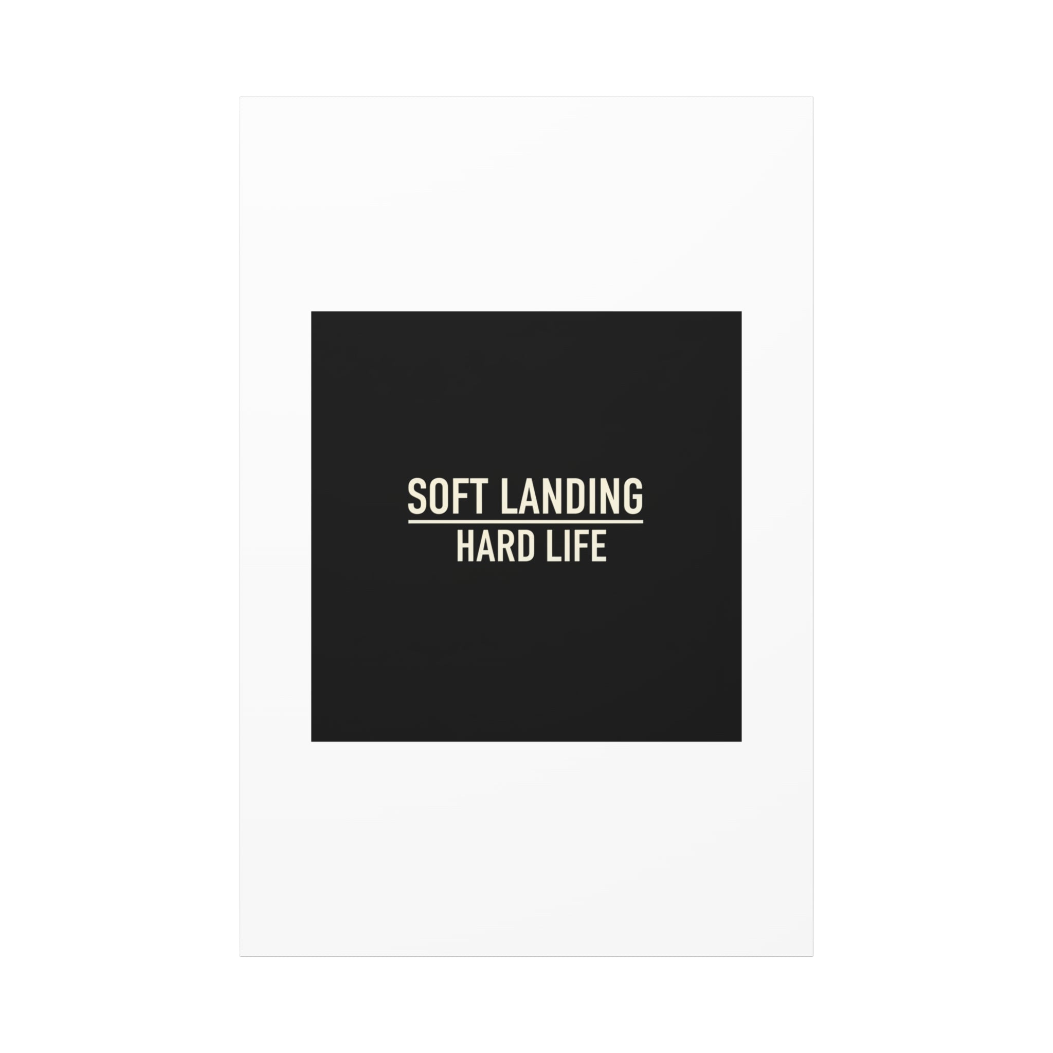 Soft Landing Hard Life Canvas | Gen-Z Slang, Internet Lingo