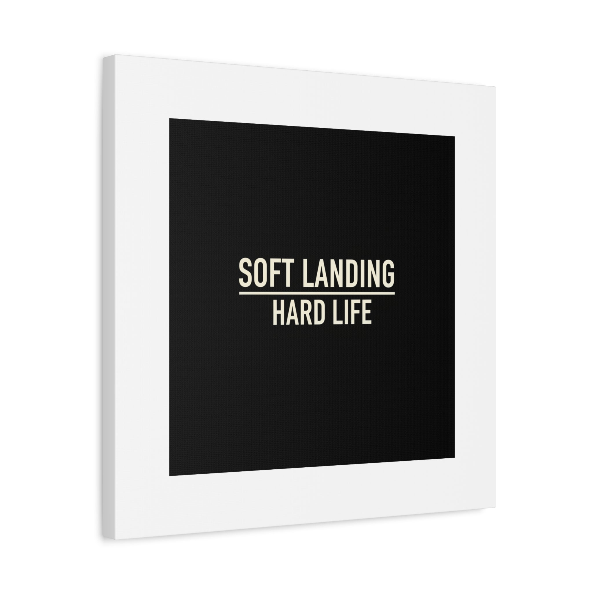 Soft Landing Hard Life Canvas | Gen-Z Slang, Internet Lingo