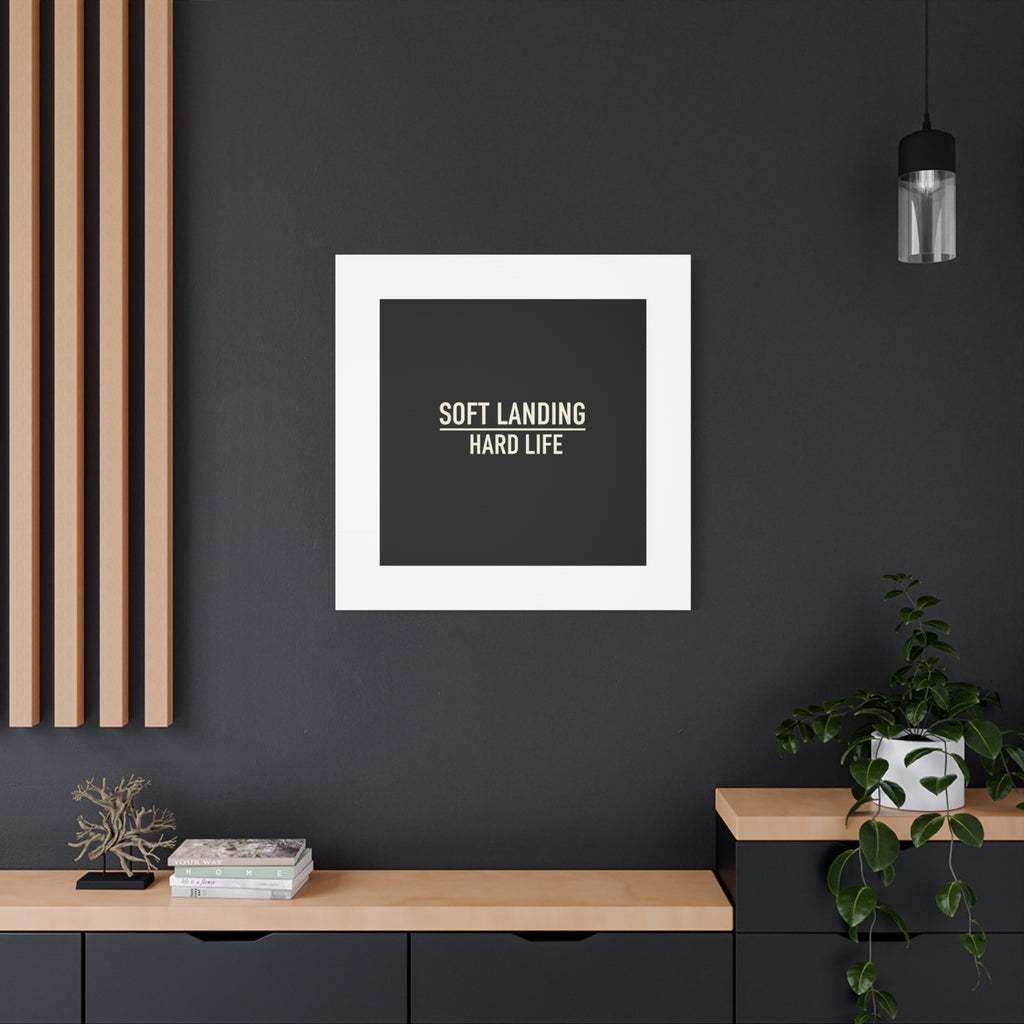 Soft Landing Hard Life Canvas | Gen-Z Slang, Internet Lingo