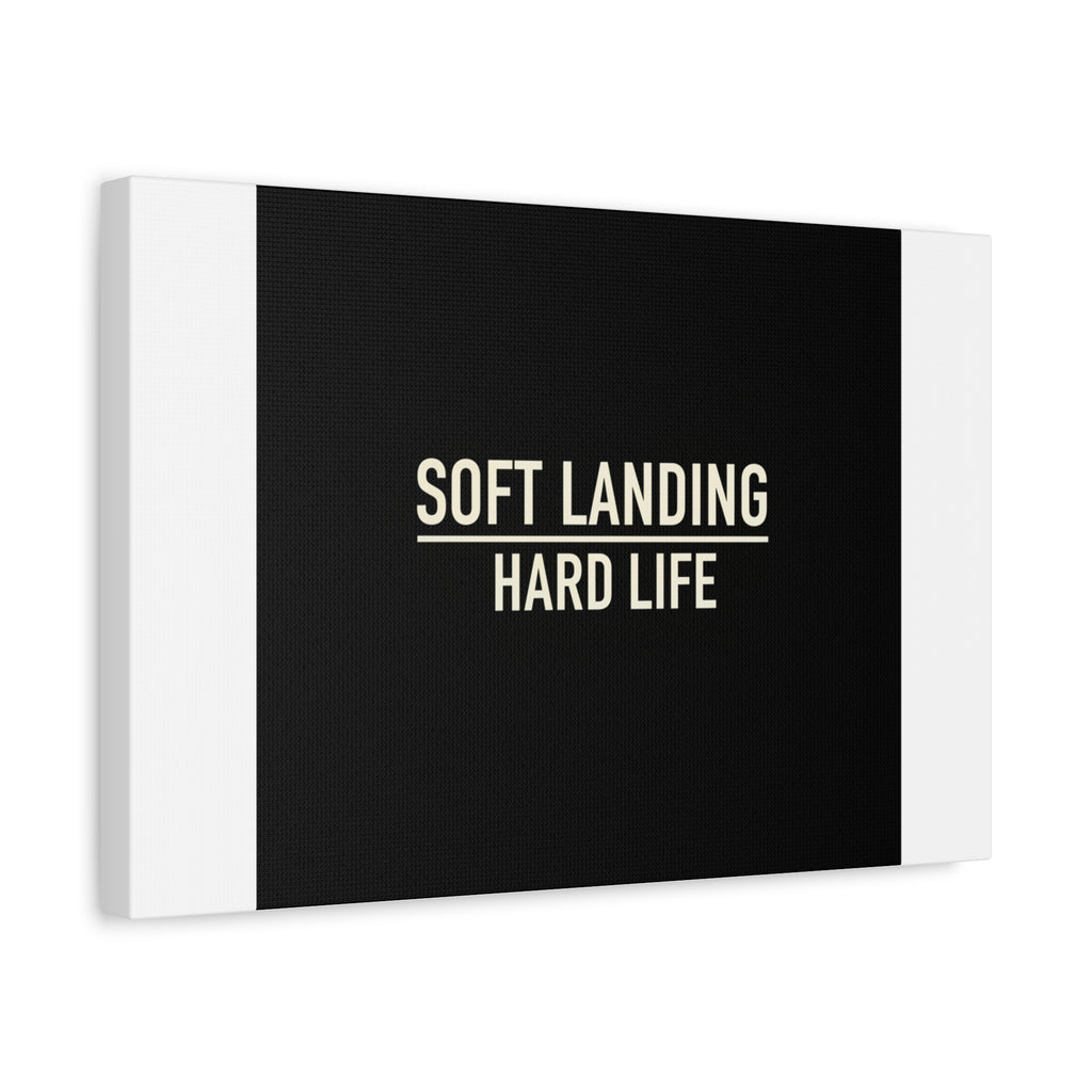Soft Landing Hard Life Canvas | Gen-Z Slang, Internet Lingo