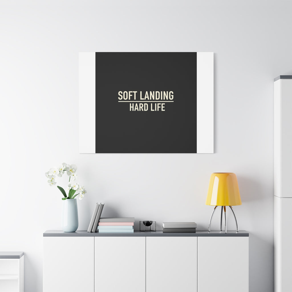 Soft Landing Hard Life Canvas | Gen-Z Slang, Internet Lingo