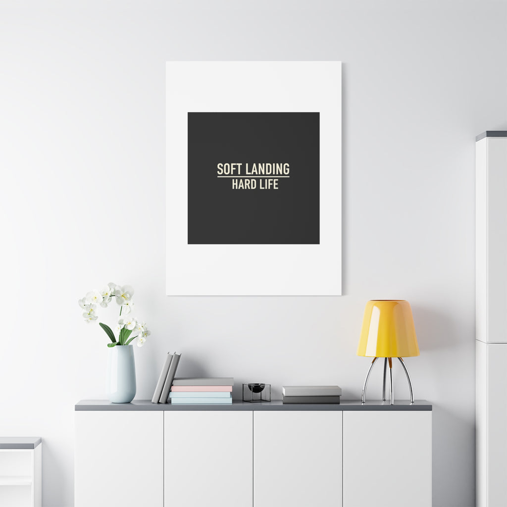 Soft Landing Hard Life Canvas | Gen-Z Slang, Internet Lingo