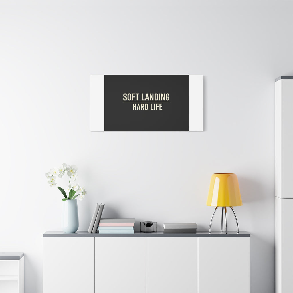 Soft Landing Hard Life Canvas | Gen-Z Slang, Internet Lingo