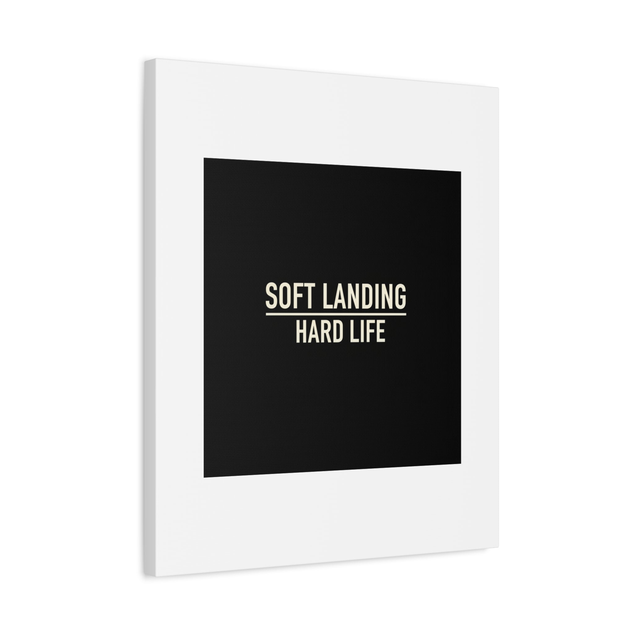 Soft Landing Hard Life Canvas | Gen-Z Slang, Internet Lingo