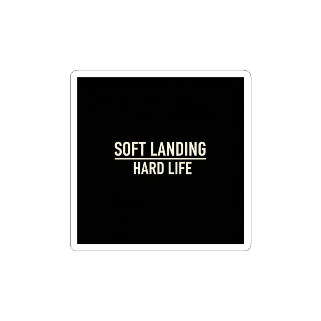 Soft Landing Hard Life sticker | cringe sticker, internet lingo