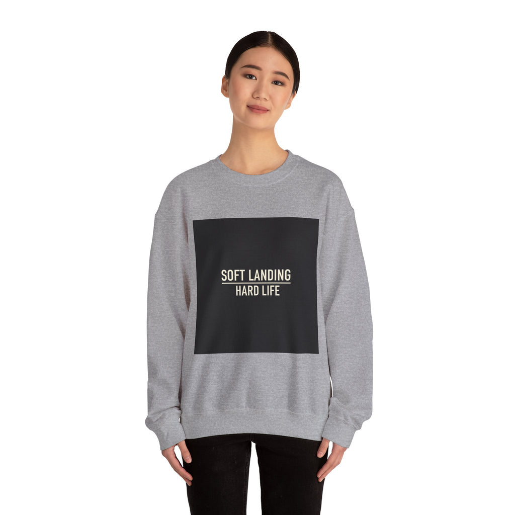 Soft Landing Hard Life sweatshirt | Gen-Z slang, internet lingo crewneck