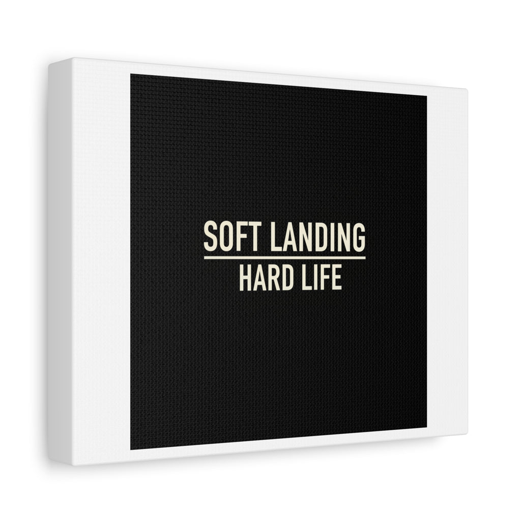 Soft Landing Hard Life Canvas | Gen-Z Slang, Internet Lingo