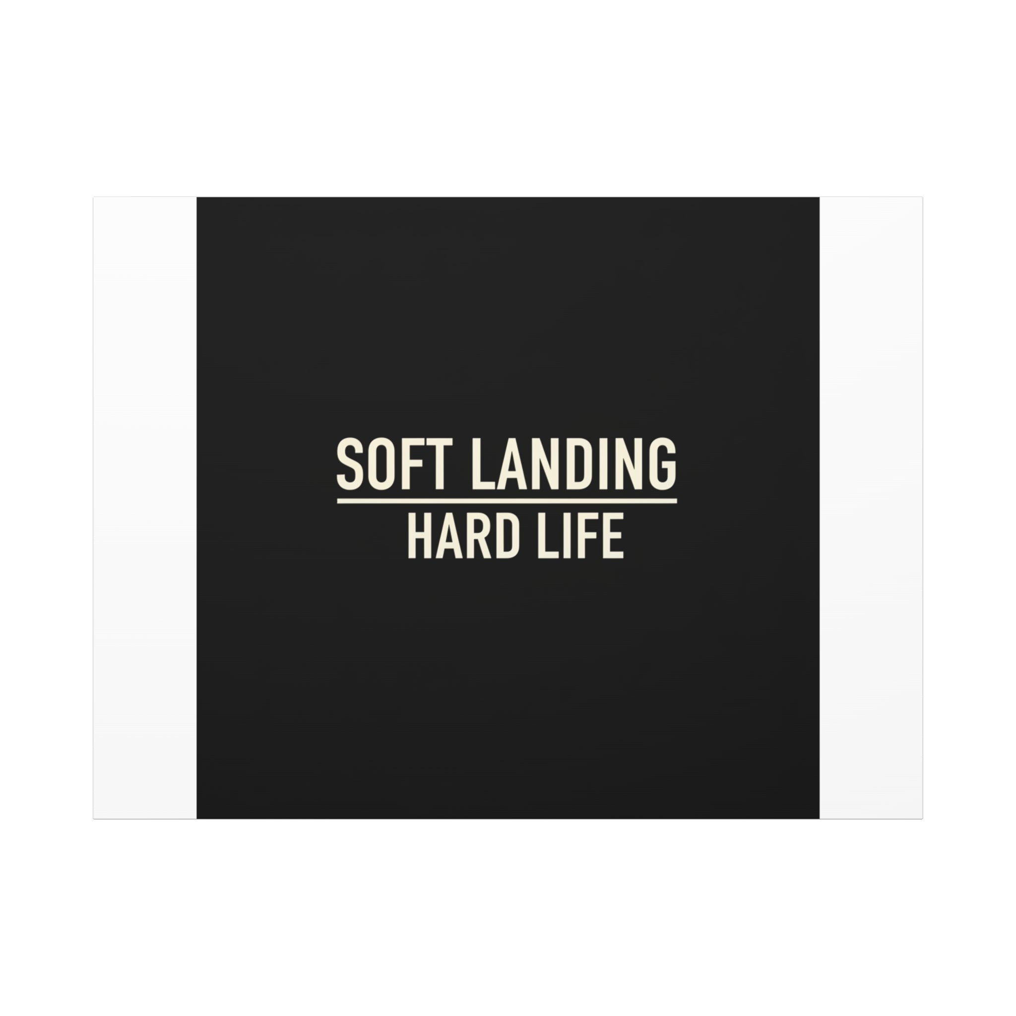 Soft Landing Hard Life Canvas | Gen-Z Slang, Internet Lingo