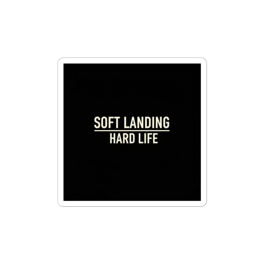Soft Landing Hard Life sticker | cringe sticker, internet lingo