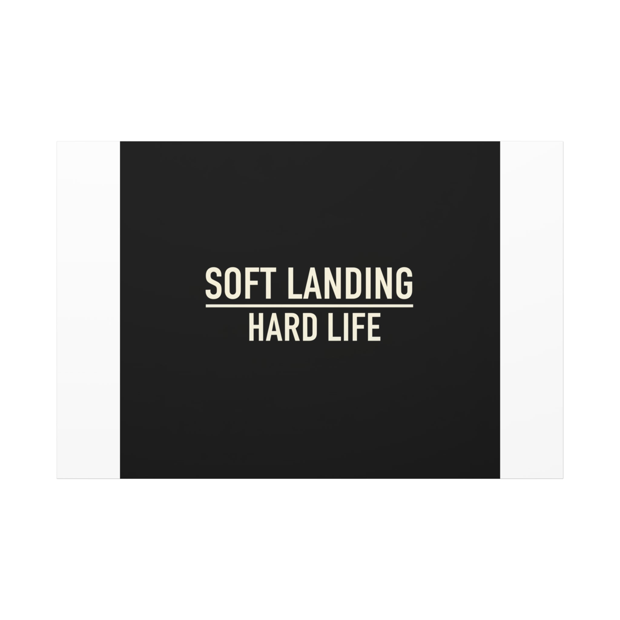 Soft Landing Hard Life Canvas | Gen-Z Slang, Internet Lingo