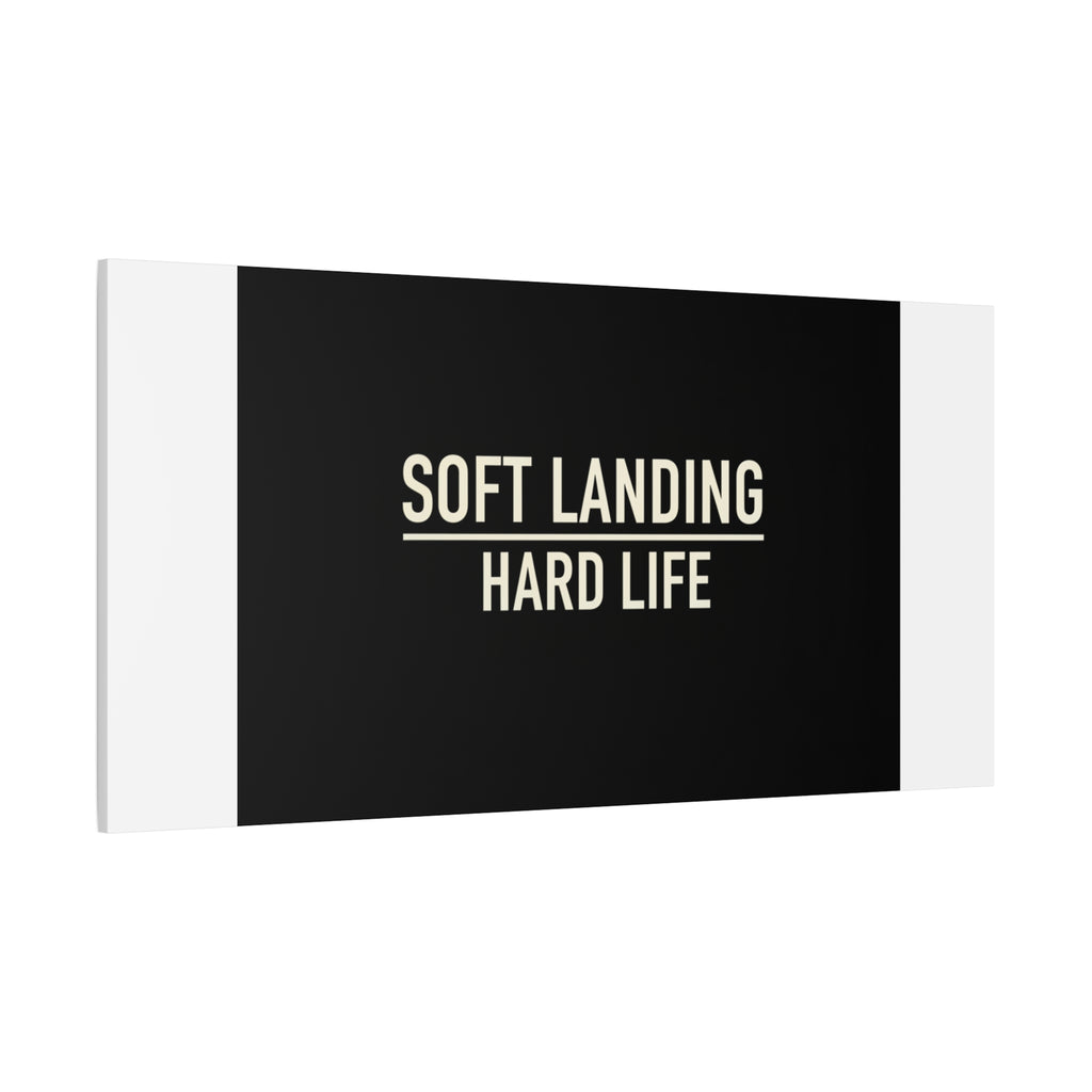 Soft Landing Hard Life Canvas | Gen-Z Slang, Internet Lingo