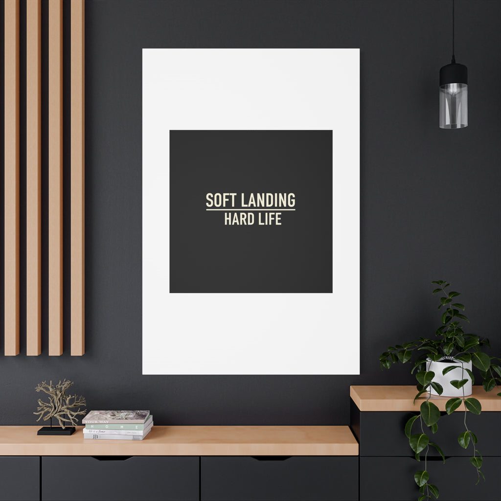 Soft Landing Hard Life Canvas | Gen-Z Slang, Internet Lingo