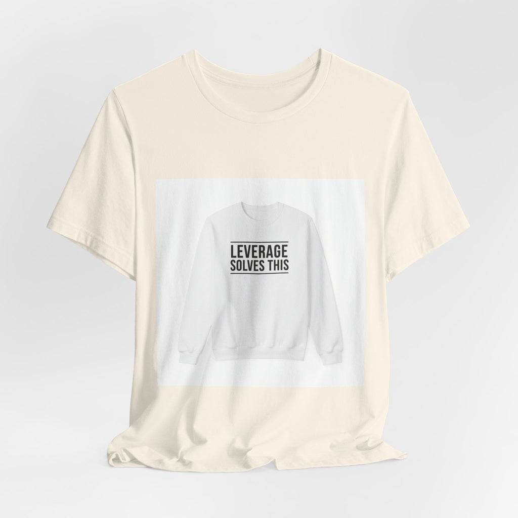Leverage Solves This Tee | coffee lover, caffeine crew