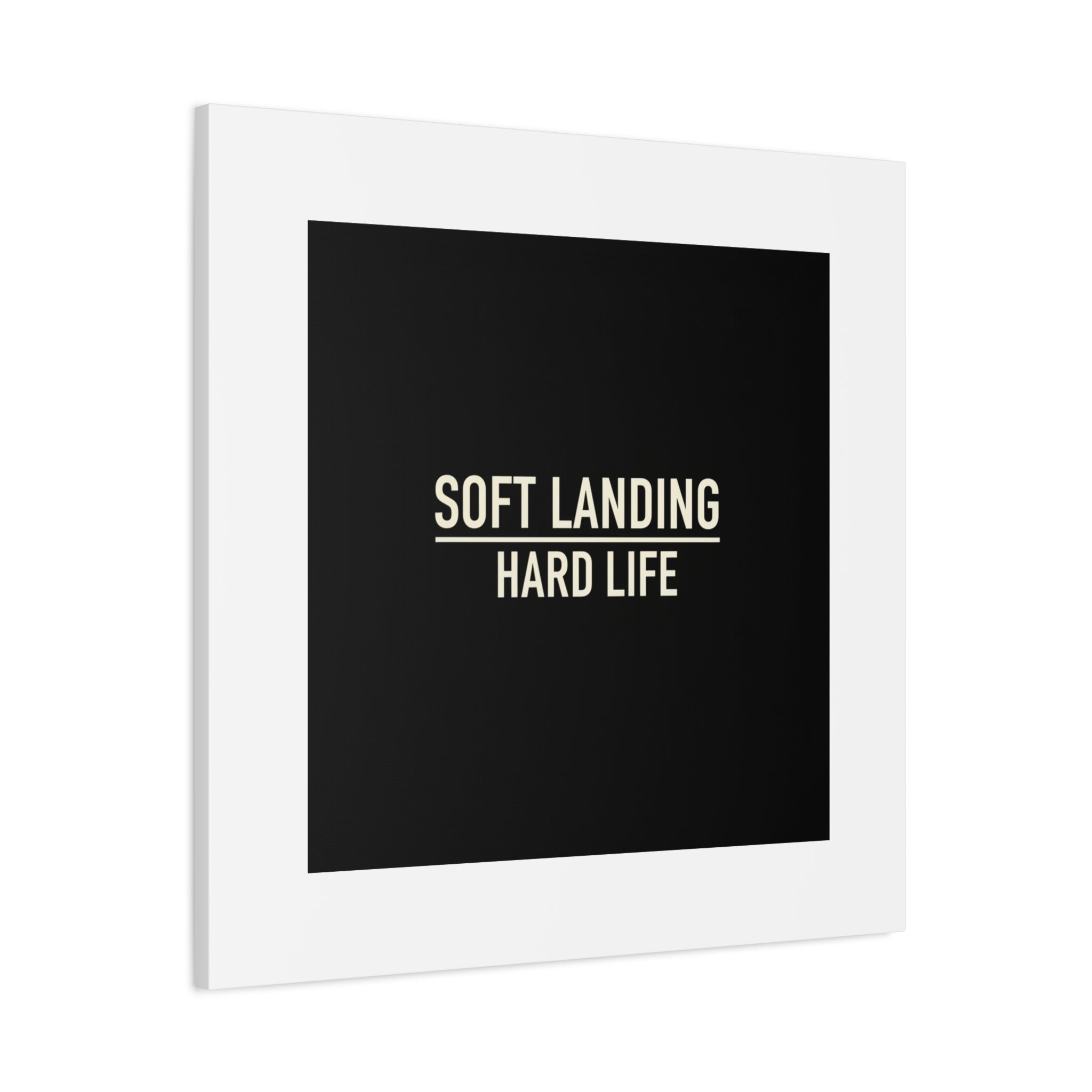Soft Landing Hard Life Canvas | Gen-Z Slang, Internet Lingo
