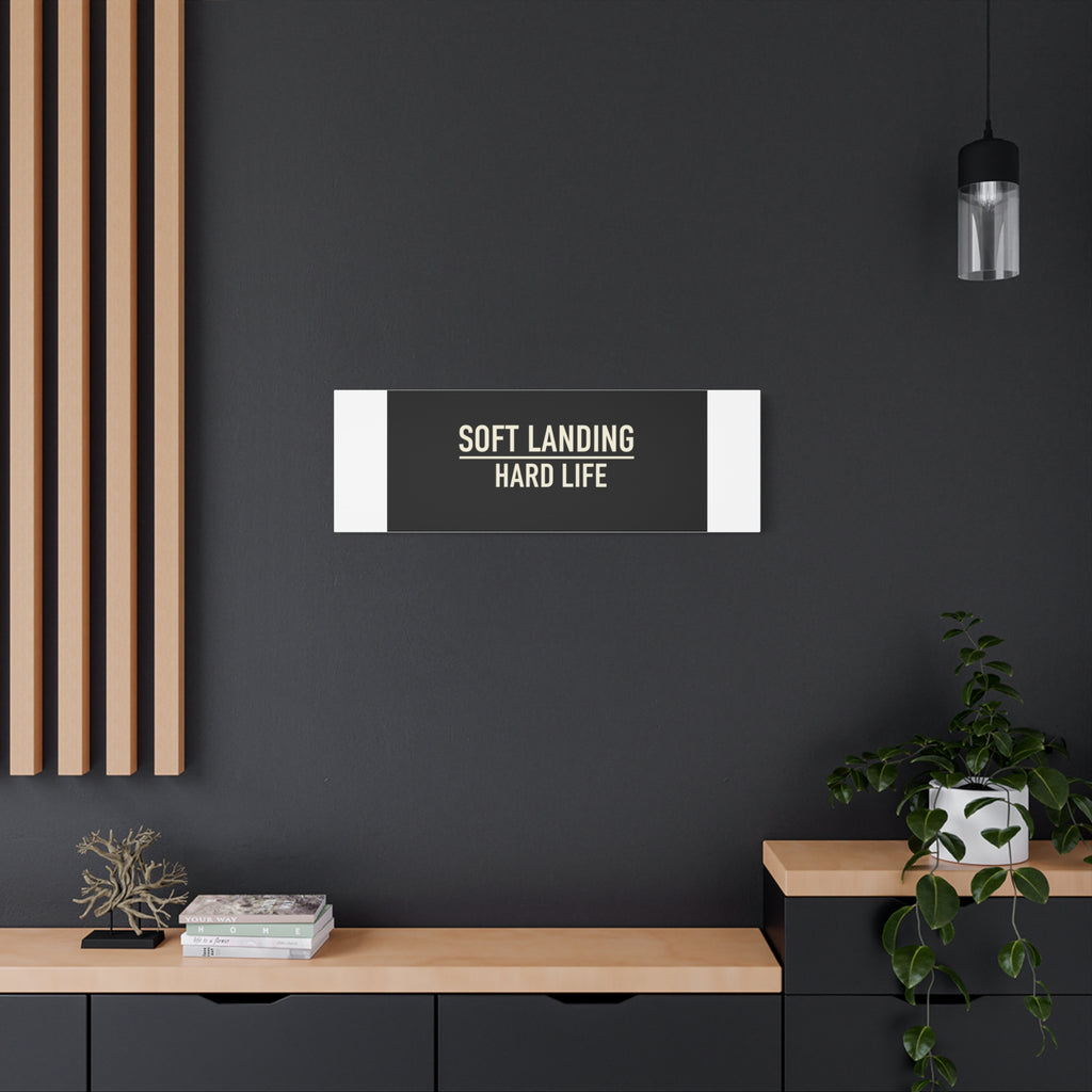 Soft Landing Hard Life Canvas | Gen-Z Slang, Internet Lingo