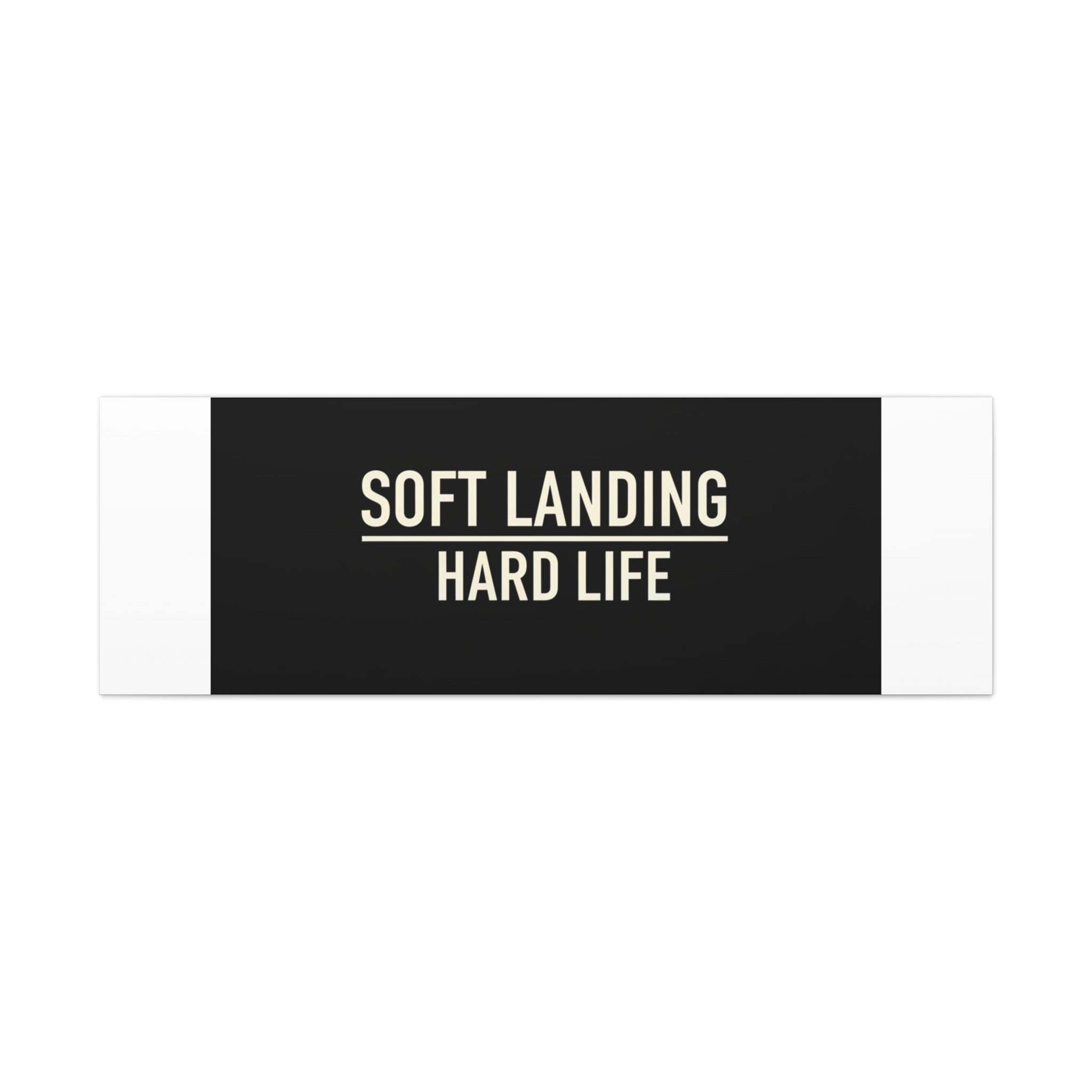 Soft Landing Hard Life Canvas | Gen-Z Slang, Internet Lingo