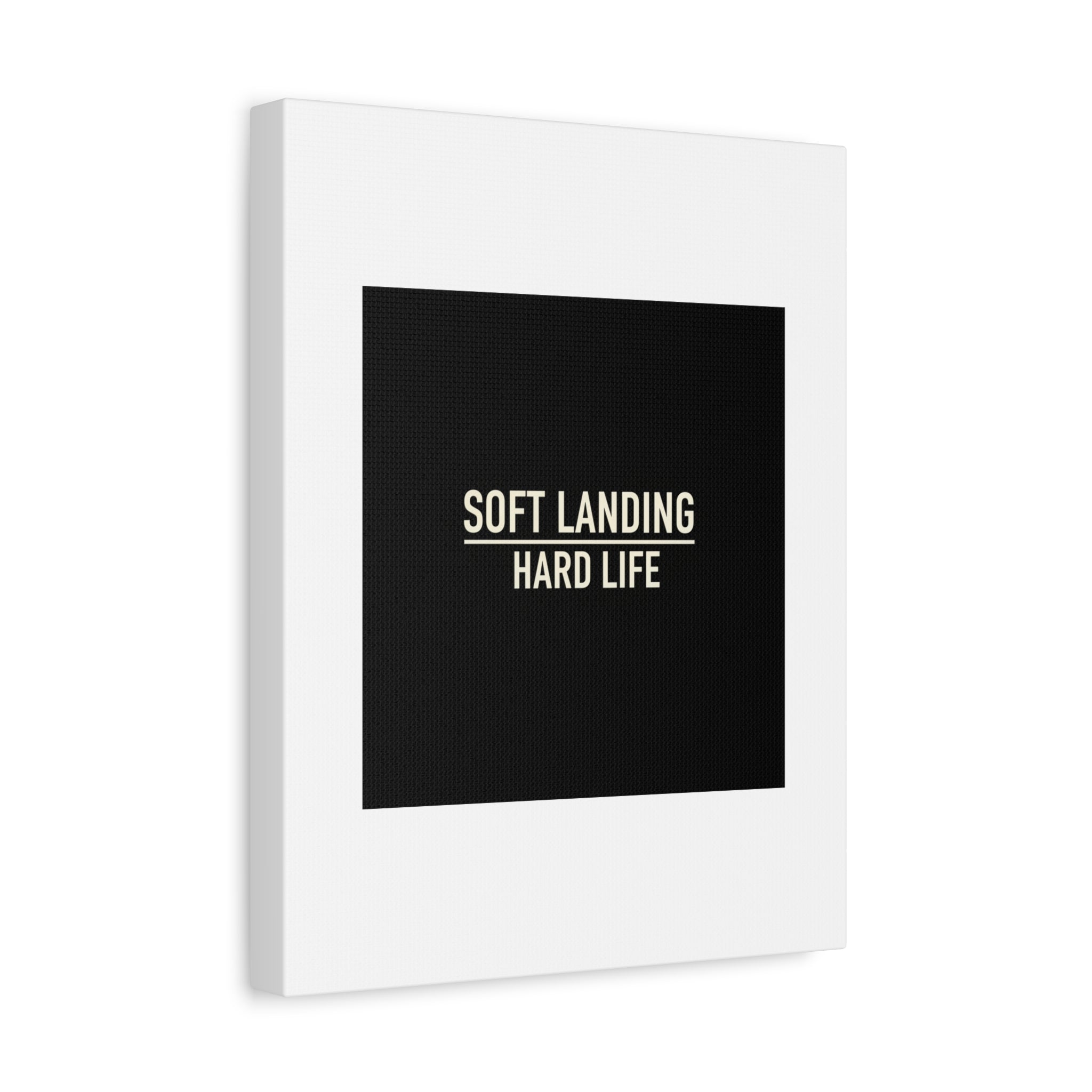 Soft Landing Hard Life Canvas | Gen-Z Slang, Internet Lingo
