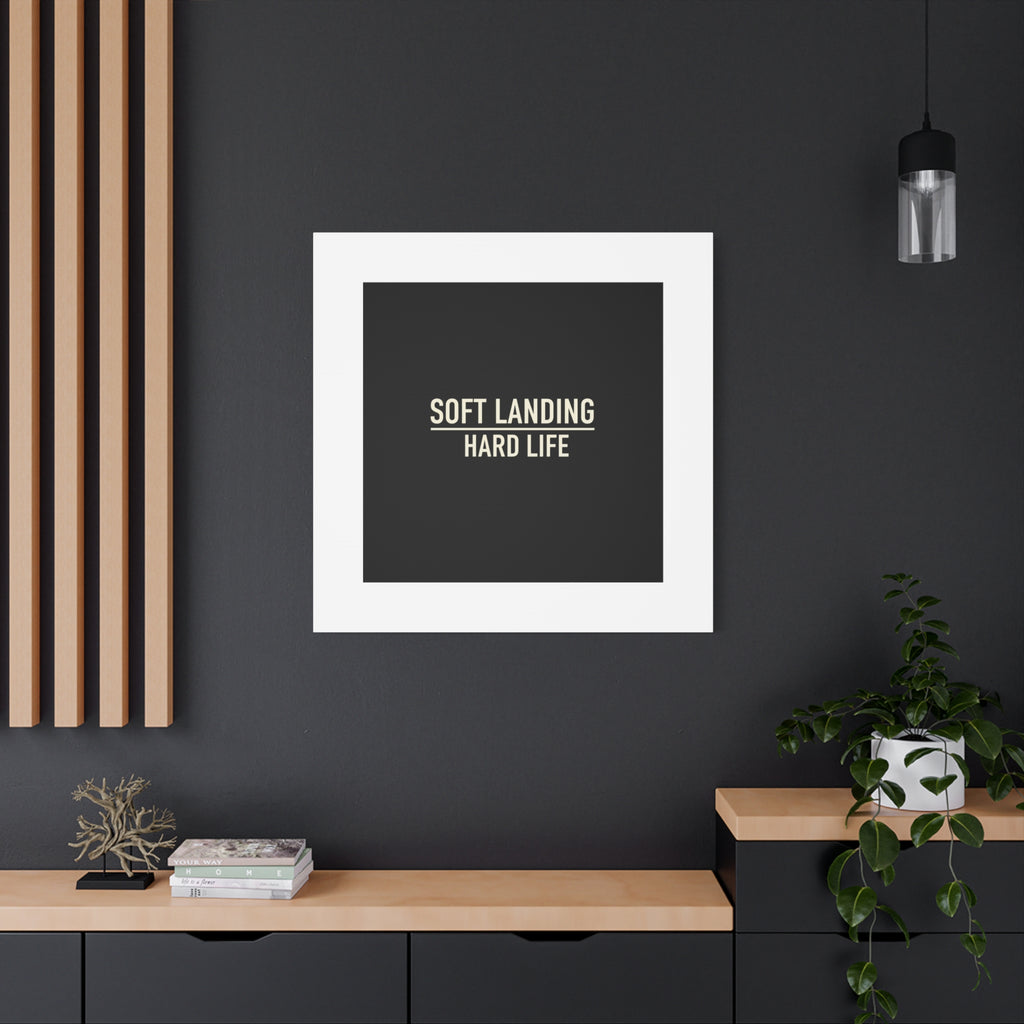 Soft Landing Hard Life Canvas | Gen-Z Slang, Internet Lingo
